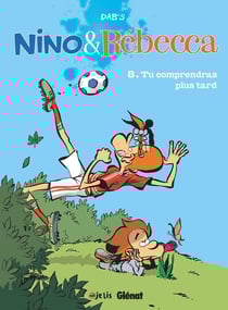 Nino & Rébecca Tome 8 : fais du sport !