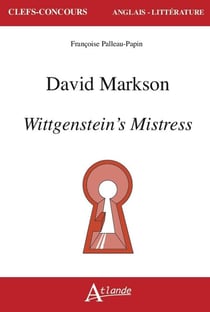 David Markson : Wittgenstein's Mistress