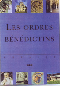 Les ordres bénédictins