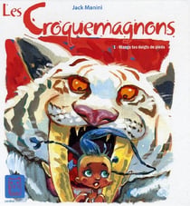 Les croquemagnons t.1 - mange tes doigts de pieds