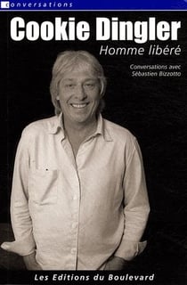 Cookie dingler - homme libéré - conversations avec sébastien bizzotto