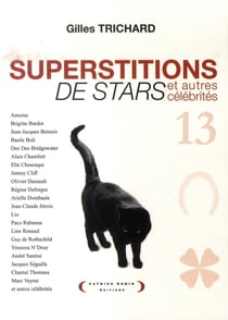 Superstitions de stars et autres célébrités