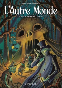 L'autre monde - cycle 2 Tome 2 : le mal de lune t.2