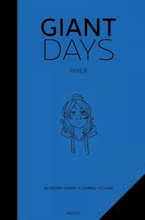 Giant days : Intégrale vol.2 : Tomes 3 et 4 : hiver