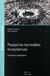 Pourquoi les top-modèles ne sourient pas