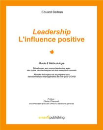 Leadership : l'influence positive