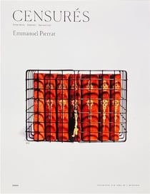Censurés : interdire, indexer, surveiller