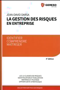 La gestion des risques en entreprise - identifier, comprendre, maîtriser (4e édition)