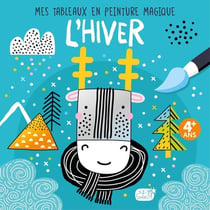 Mes tableaux en peinture magique - l'hiver