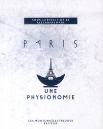Paris - une physionomie
