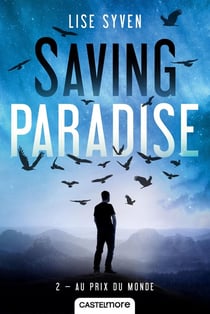 Saving paradise Tome 2 : au prix du monde