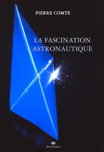 La fascination astronautique