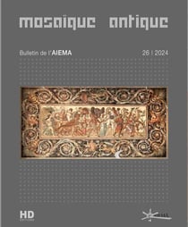 Bulletin de l'AIEMA n.26/2024 : Mosaïque antique
