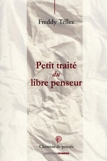 Petit traité du libre penseur