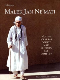 Malek Jân Ne'Mati - la vie n'est pas courte mais le temps est compté