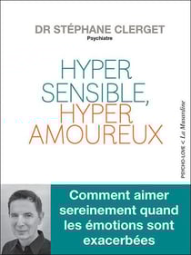 Hypersensible, hyperamoureux