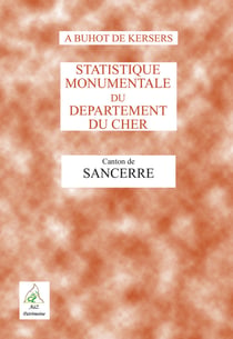 Statistique monumentale du département du cher - canton de sancerre