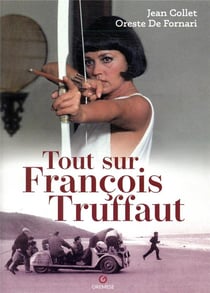 Tout sur François Truffaut