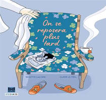 On se reposera plus tard
