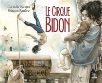 LE CIRQUE BIDON