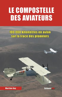 Le compostelle des aviateurs