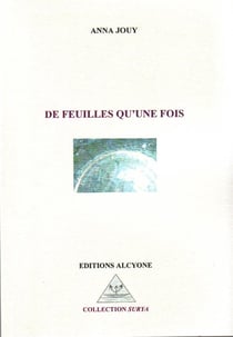 De feuilles qu'une fois