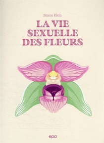 La vie sexuelle des fleurs