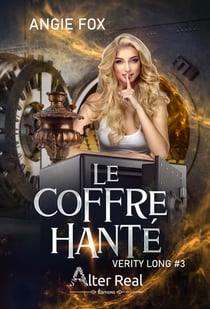 Verity Long Tome 3 - le coffre hanté