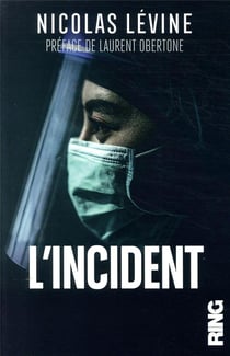 L'incident
