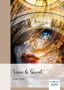 Vivre le Secret