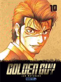 Golden guy Tome 10