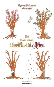 Les saisons passent, réveille-toi Alice