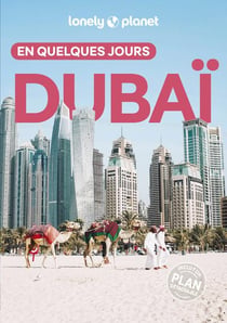 Dubaï en quelques jours (6e édition)