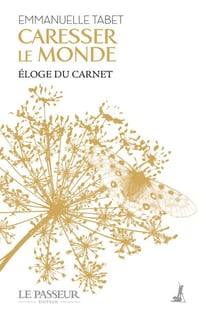 Caresser le monde