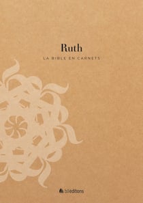 La Bible en carnets - Ruth
