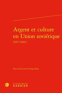 Argent et culture en Union soviétique (1917-1941)
