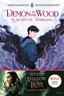 Demon in the wood : le secret du Darkling