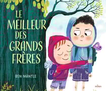 Le meilleur des grands frères