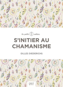 S'initier au chamanisme