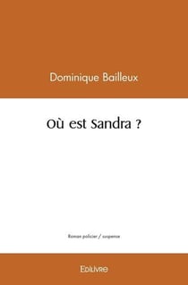 Ou est sandra ?