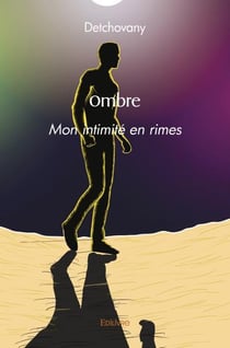 Ombre - mon intimite en rimes