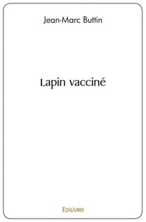 Lapin vacciné