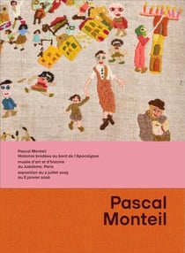 Pascal Monteil : Histoires brodées au bord de l'Apocalypse au Musée d'art et d'histoire du Judaïsme, Paris