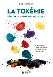 La toxémie: la cause de la maladie