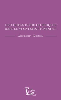 Les Courants philosophiques dans le mouvement féministe