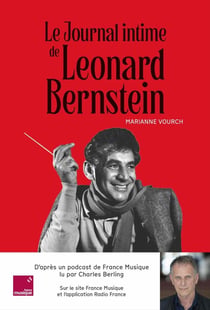 Le journal intime de Léonard Bernstein : Lu par Charles Berling