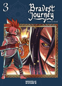 Bravest journey Tome 3