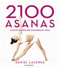 2100 asanas - l'encyclopédie des positions de yoga