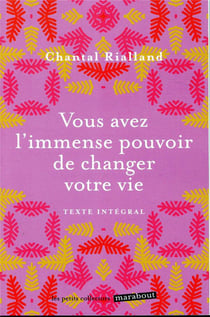 Vous avez l'immense pouvoir de changer votre vie