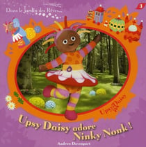 Upsy daisy adore ninky nonk !
